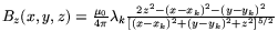 Im43 ${B_z{(x,y,z)}=\mfrac \#956 _0{4\#960 }\#955 _k\mfrac {2z^2{-(x-}x_k)^2{-(y-}y_k)^2}{{[(x}-x_k)^2{+(y-}y_k)^2+z^2]^{5/2}}}$